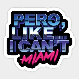 very Miami Sticker